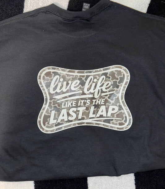 Camo Live Life like it’s the last lap