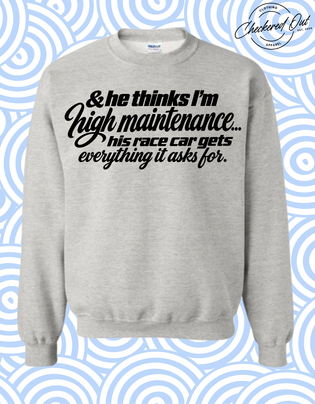 & He Thinks I'm High Maintenance... Design