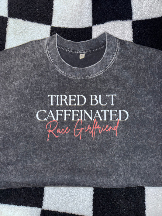 Acid Wash Tired but Caffeinated Race Wife, Mom, Girlfriend, Etc.