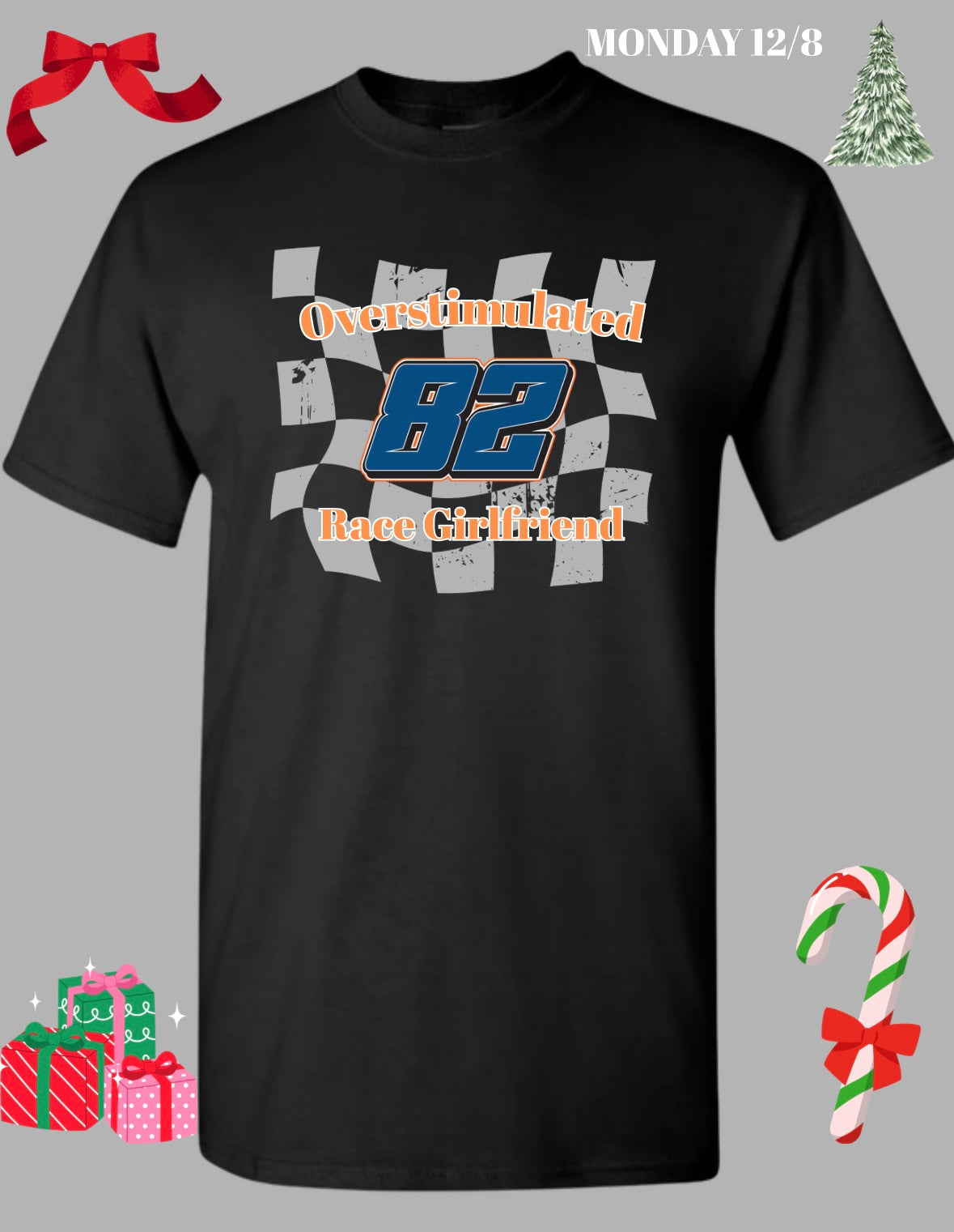 Overstimulated Race Wife, Girlfriend, Mom, etc. T-shirt