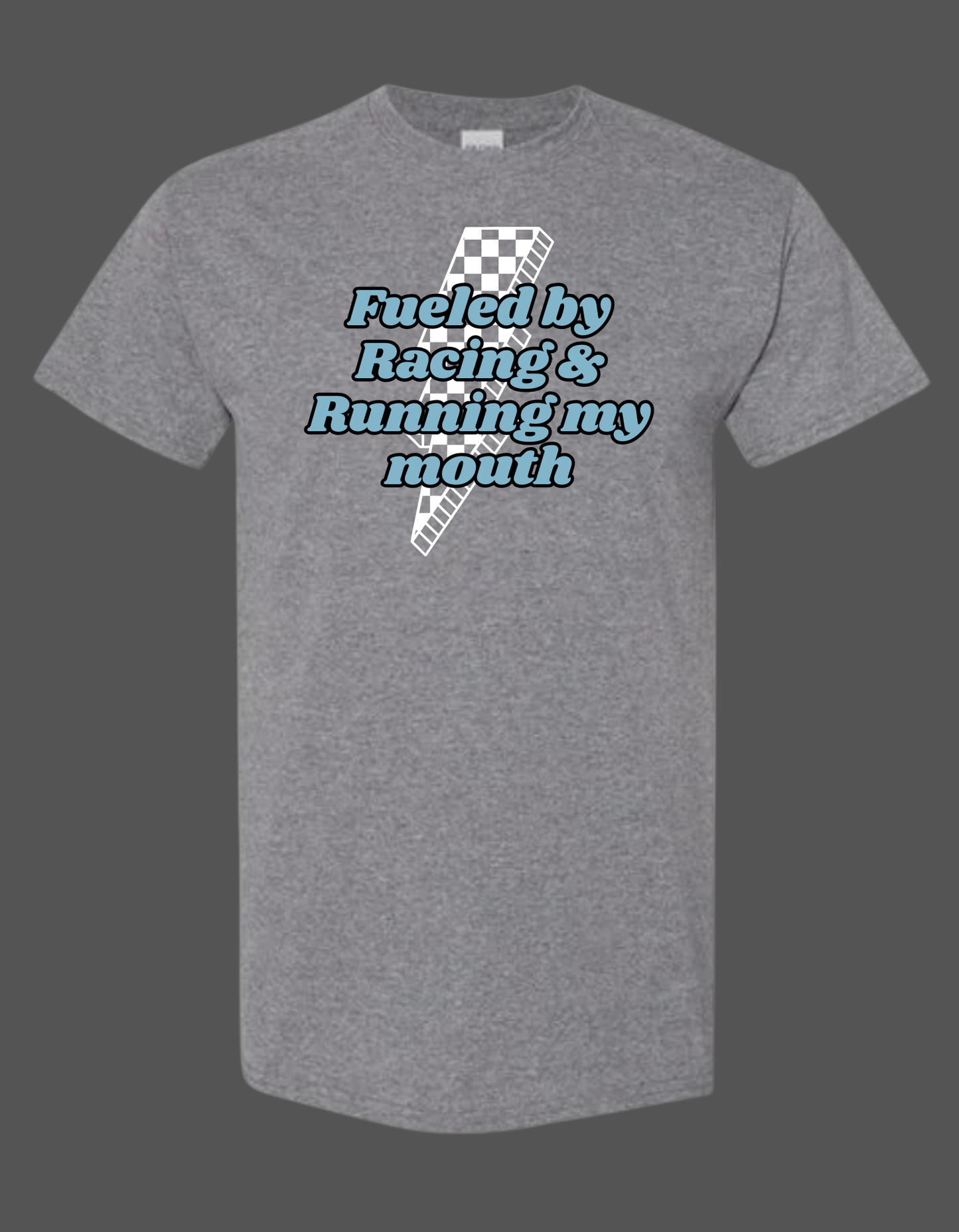 Fueled by racing and running my mouth